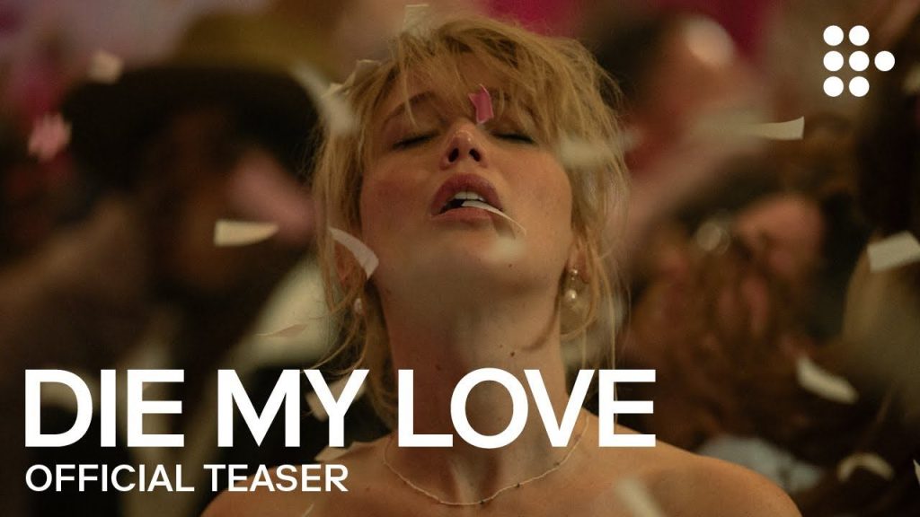Die, My Love Teaser Trailer
