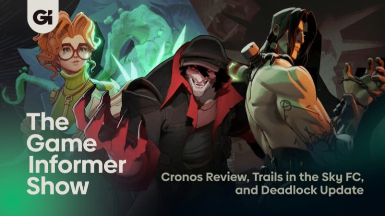 Cronos Review, Trails In The Sky FC, And Huge Deadlock Update | The Game Informer Show