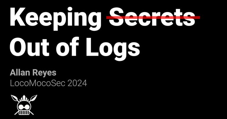 Keeping Secrets Out Of Logs